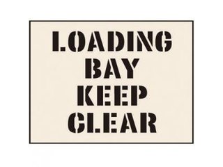 Stencil - LOADING BAY KEEP CLEAR (190mm x 300mm - other sizes available)