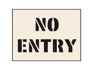 Stencil - NO ENTRY (190mm x 300mm - other sizes available)