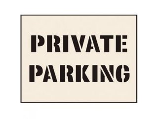 Stencil - PRIVATE PARKING (190mm x 300mm - other sizes available)