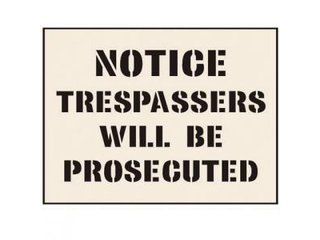 Stencil - TRESPASSERS WILL BE PROSECUTED (190mm x 300mm - other sizes available)